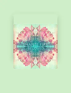 Listen to Shanti Fire, watch music videos, read bio, see tour dates & more!