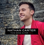 NATHAN CARTER - this song is for you