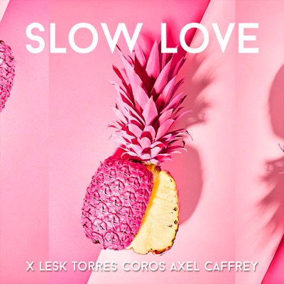 Slow Love - Single