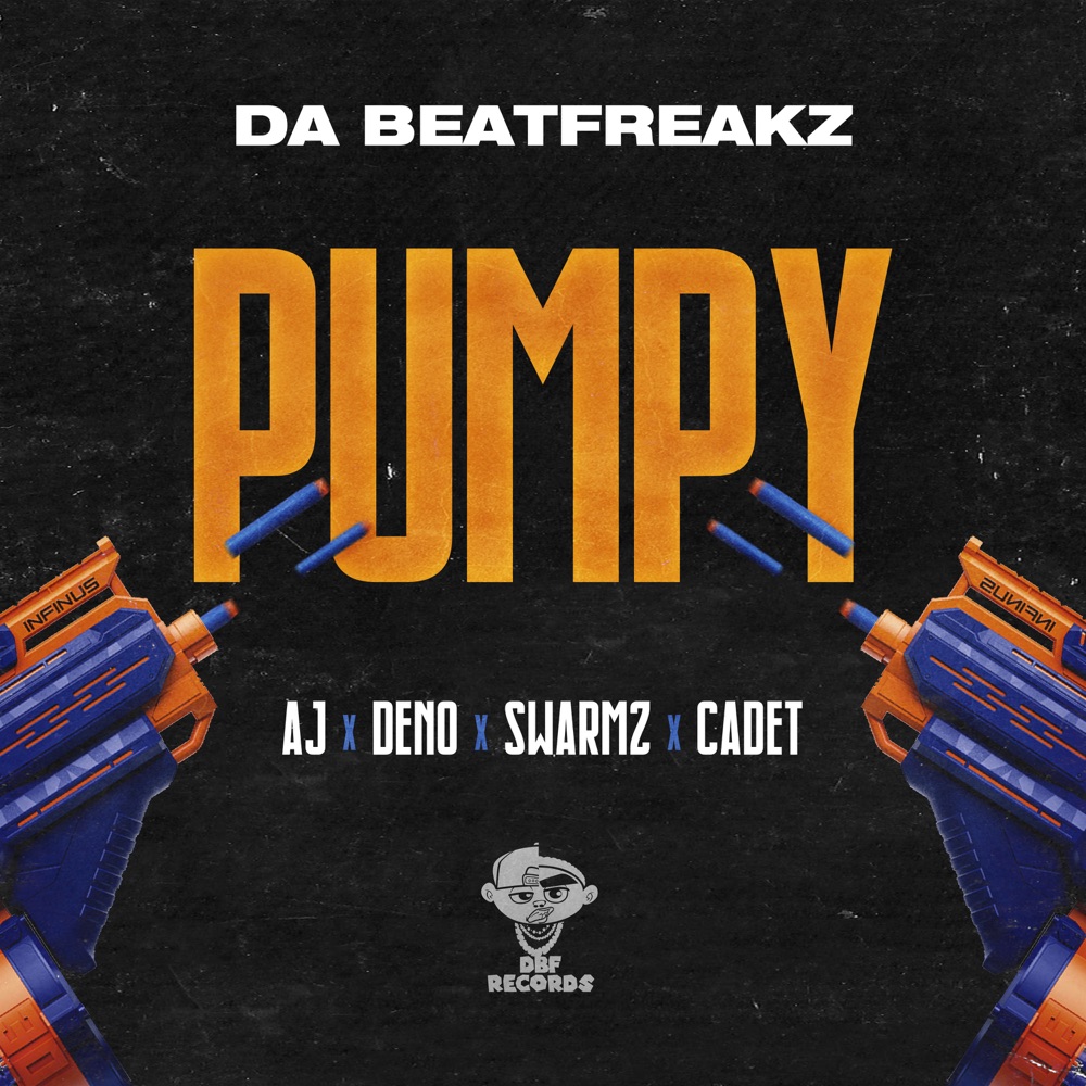 da beatfreakz pumpy feat aj x deno swarmz cadet da beatfreakz pumpy feat aj x deno swarmz cadet