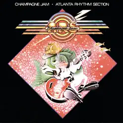 Champagne Jam - Atlanta Rhythm Section