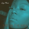 Just in the Way - Single