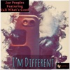 I'm Different (feat. Cali What's Good) - Single