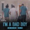 I'm a Bad Boy (feat. Los Jm) artwork