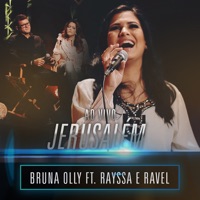 Jerusalém (feat. Rayssa e Ravel) [Ao Vivo] - Single - Bruna Olly