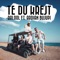 Te Du Krejt (feat. Ardian Bujupi) - Dalool lyrics