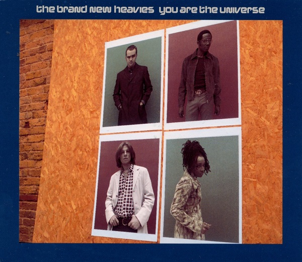 The Brand New Heavies - You Are the Universe (Radio Version)