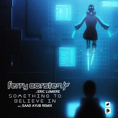 Something to Believe In - EP - Ferry Corsten