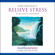 Introduction Meditations to Relieve Stress - Belleruth Naparstek