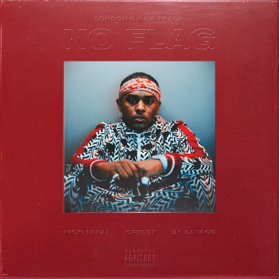 Cover artwork for No Flag (feat. Nicki Minaj, 21 Savage & Offset)