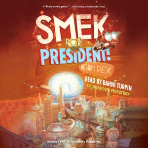 Smek for President! (Unabridged)