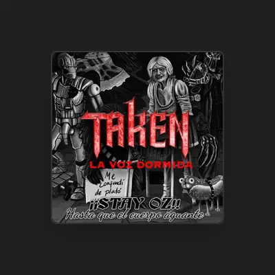 Listen to Taken, watch music videos, read bio, see tour dates & more!