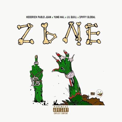 Zone 6 (feat. Hoodrich Pablo Juan, Yung Mal & Lil Quill) - Single