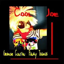 Cool Joe - Single - George Clinton