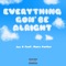Everything Gon' Be Alright (feat. Mars Parker) - Jus O lyrics