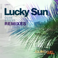 Olive Street Remixes - Lucky Sun