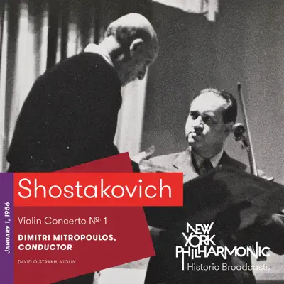 Shostakovich: Violin Concerto No. 1 (Recorded 1956) - New York Philharmonic