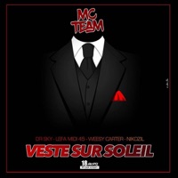 Veste sur soleil (feat. DR. Sky, Lefa Midi 45, Weesy Carter & Nikozil) - Single - MC Team