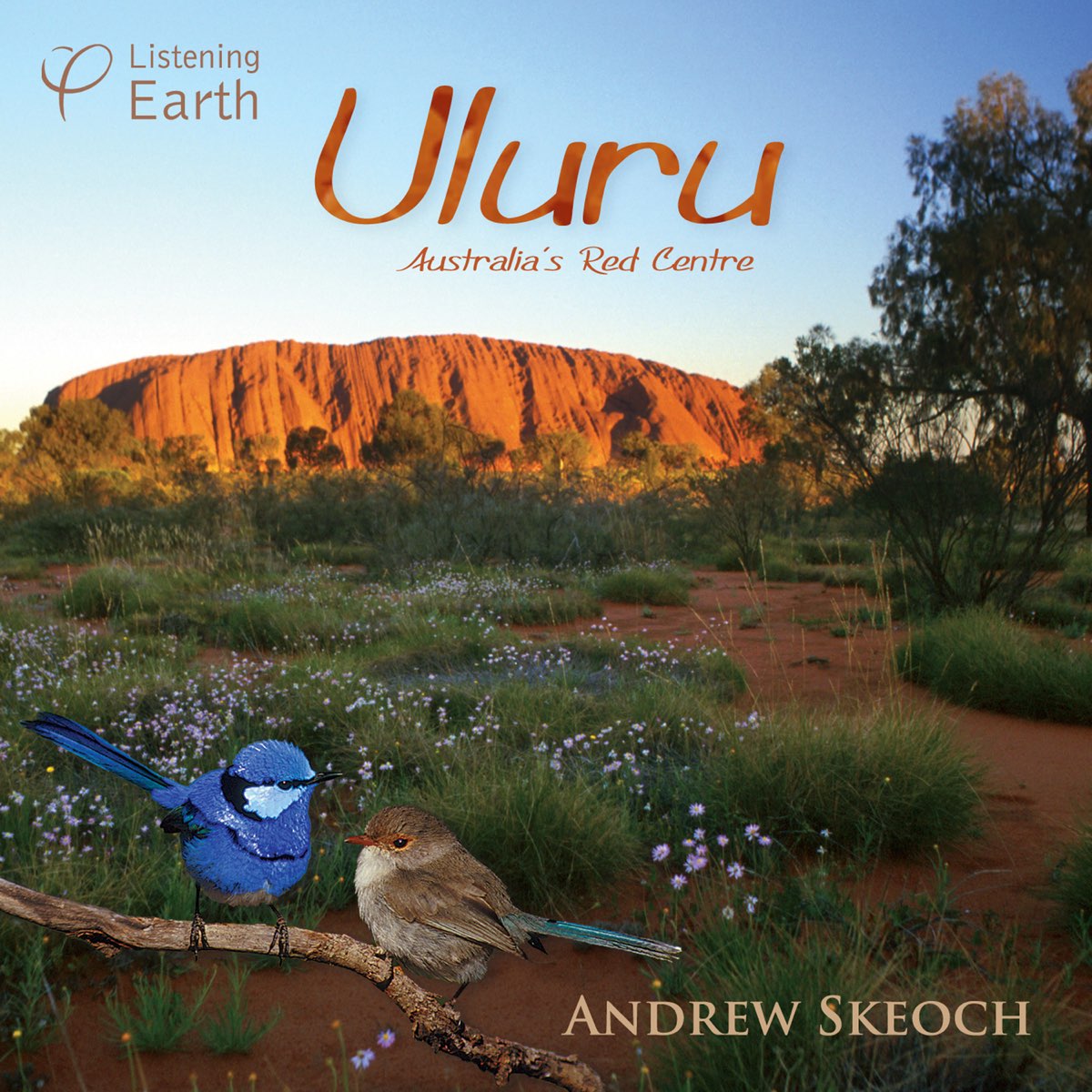 ‎Uluru - Australia's Red Centre by Andrew Skeoch on Apple Music