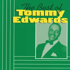 The Best of Tommy Edwards - Tommy Edwards The Best of Tommy Edwards - Tommy Edwards