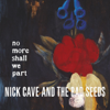 Love Letter (2011 - Remaster) - Nick Cave & The Bad Seeds