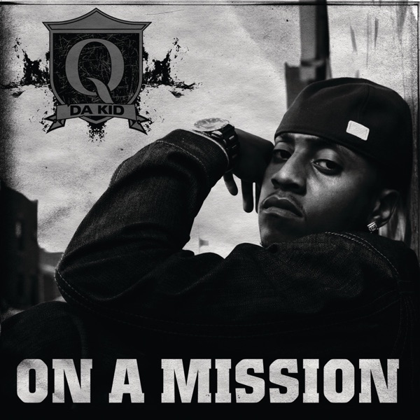 On a Mission (feat. Jermaine Dupri) - Single - Q Da Kid