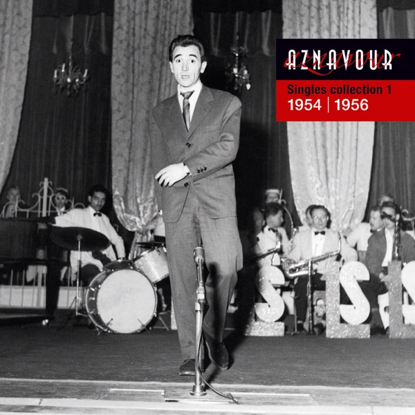 Singles Collection 1 - 1954 / 1956 - Charles Aznavour