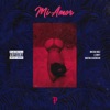 Mi Amor (feat. Lstnyt & Mistah Guerrero) - Single