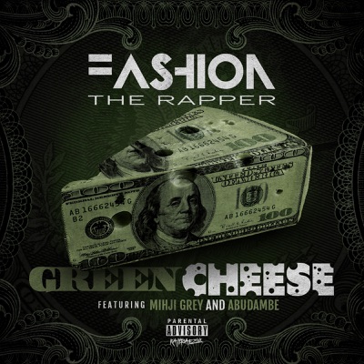 Green Cheese (feat. Mihji Grey & Abudambe) - Single