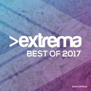 Extrema Global Music - Best of 2017 (DJ MIX)