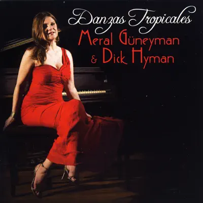 Danzas Tropicales - Dick Hyman Danzas Tropicales - Dick Hyman