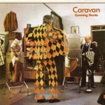 Stuck In a Hole by Caravan