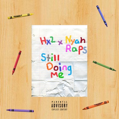 Still Doing Me (feat. NyahRaps) - Single