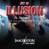 Just an Illusion the Legacy (15 International DJ Remixes) - Single artwork