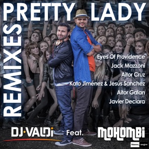 Pretty Lady (feat. Mohombi) [Jack Mazzoni Remix]