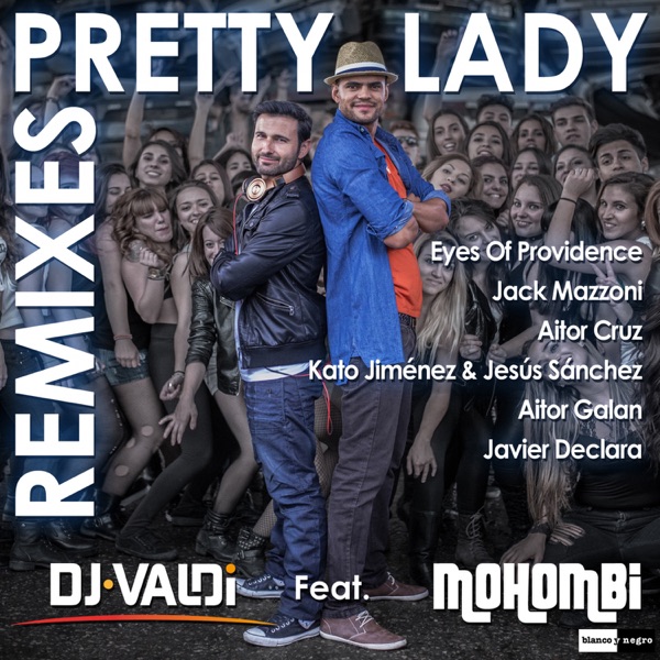 Pretty Lady (Remixes) [feat. Mohombi] - EP
