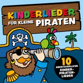 Kinderlieder für kleine Piraten (10 abenteuerliche Kinder-Piraten-Lieder) artwork