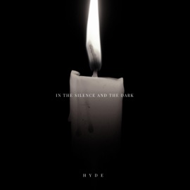 In the Silence and the Dark Hyde