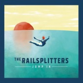 The Railsplitters - Jump In