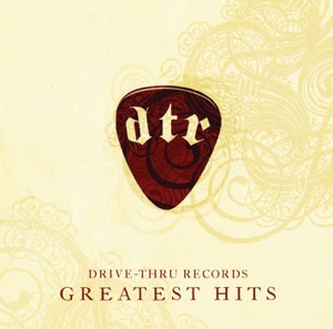 Drive Thru Records Greatest Hits