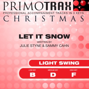 Let It Snow (Light Swing) [Christmas Primotrax] [Performance Tracks] - EP
