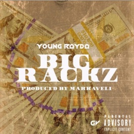Big Rackz Young Rayda