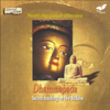 Dhammapada - Sacred Teachings of the Buddha - Pandit Hariprasad Chaurasia & Rajesh Dubey