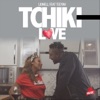 Teeyah Tchiki Love (feat. Teeyah) Tchiki Love (feat. Teeyah) - Single