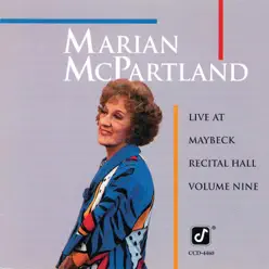 Live At Maybeck Recital Hall, Vol. 9 - Marian McPartland