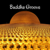 Buddha Groove - Buddha Spirit & Yoga Meditation and Relaxation Music