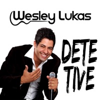 Detetive (feat. Fátima Leão) - Single - Wesley Lucas