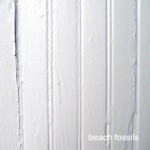 Sometimes by Beach Fossils