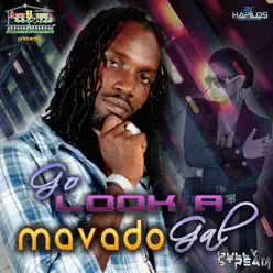 Go Look a Gal - Single - Mavado Go Look a Gal - Single - Mavado