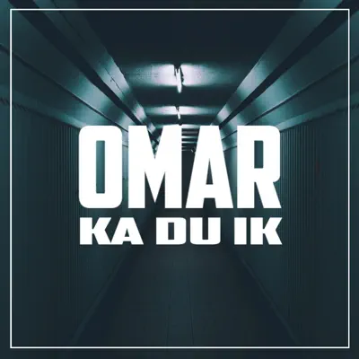 Ka Du Ik - Single - Omar